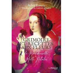 /Grimoire et recettes aux fleurs de mademoiselle de Herboristerie et Esotérisme à Libourne dans 🃏 Livres ésotériques, tarots,...