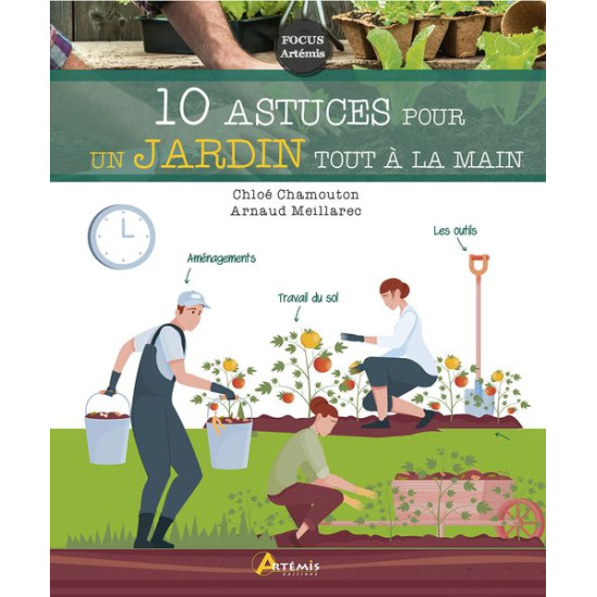 10 astuces pour un jardin tout a la main de Jardinerie Bordeaux Libourne Gironde dans 📗Livre sur le jardin