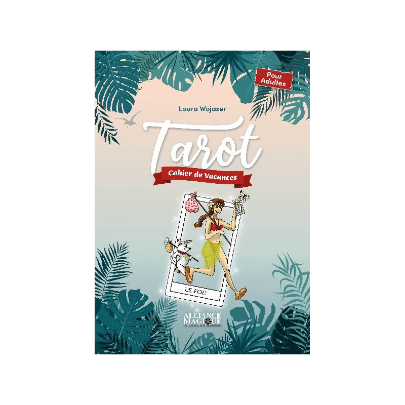 Tarot - Cahier de vacances de Herboristerie et Esotérisme à Libourne dans 🃏 Livres ésotériques, tarots, oracles