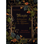 Magie d'attraction de charme et de charisme de Herboristerie et Esotérisme à Libourne dans 🃏 Livres ésotériques, tarots, oracles