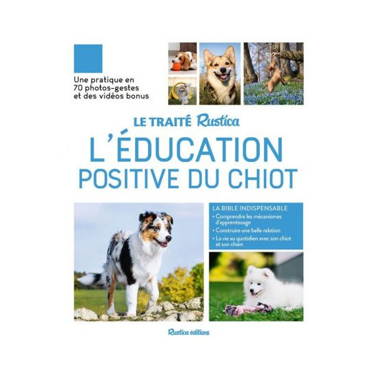 Le traite rustica l'education positive du chiot de Jardinerie Bordeaux Libourne Gironde dans C022