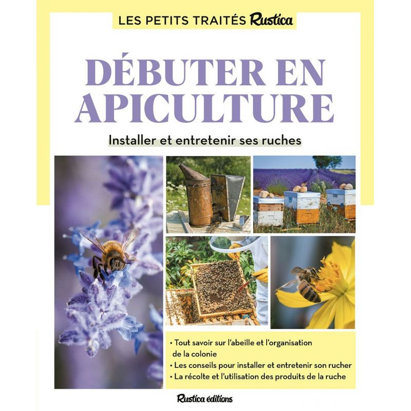 Debuter en apiculture les petits traites rustica de Jardinerie Bordeaux Libourne Gironde dans C022