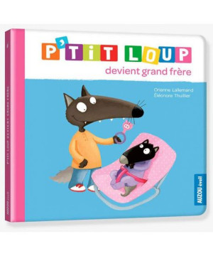 Livre p'tit loup devient grand frere de Jardinerie Bordeaux Libourne Gironde dans C023