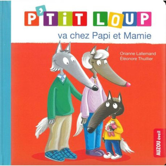 P'tit loup va chez papi et mamie de Jardinerie Bordeaux Libourne Gironde dans C023