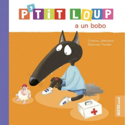 Livre p'tit loup a un bobo de Jardinerie Bordeaux Libourne Gironde dans C022