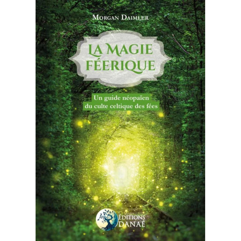 Magie féerique : oracles et livres ésotériques pour éveiller votre intuition de Herboristerie et Esotérisme à Libourne dans D040