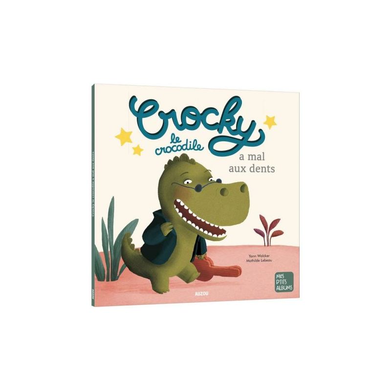 Crocky Le Crocodile Va Chez Le Dentiste - Livre Enfant Amusant Et Éducatif de Jardinerie Bordeaux Libourne Gironde dans C022