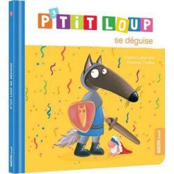 P'tit loup se déguise - livre enfant pour apprendre en s'amusant de Jardinerie Bordeaux Libourne Gironde dans C022