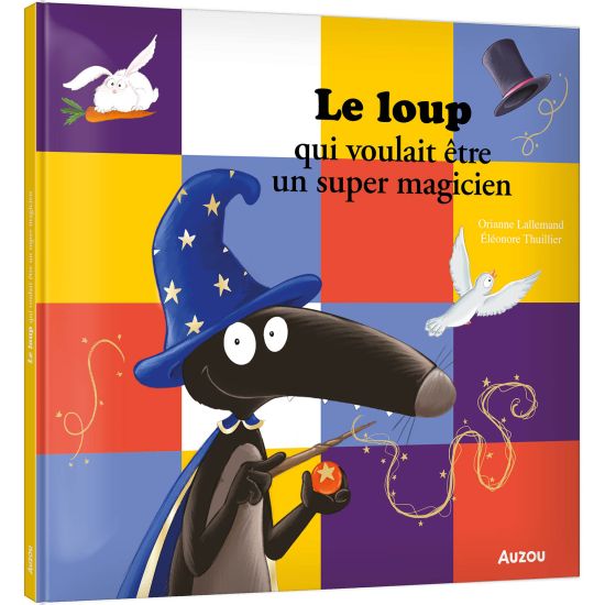 Le loup qui voulait devenir un super-héros pour enfants de Jardinerie Bordeaux Libourne Gironde dans C022