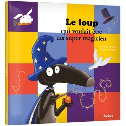 Le loup qui voulait devenir un super-héros pour enfants de Jardinerie Bordeaux Libourne Gironde dans C022