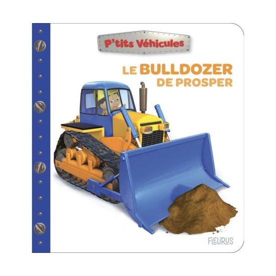 Le bulldozer de prosper pour enfants - livre d'aventures et d'apprentissage de Jardinerie Bordeaux Libourne Gironde dans C022