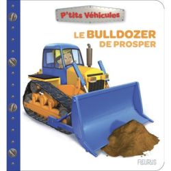 Le bulldozer de prosper pour enfants - livre d'aventures et d'apprentissage de Jardinerie Bordeaux Libourne Gironde dans C022