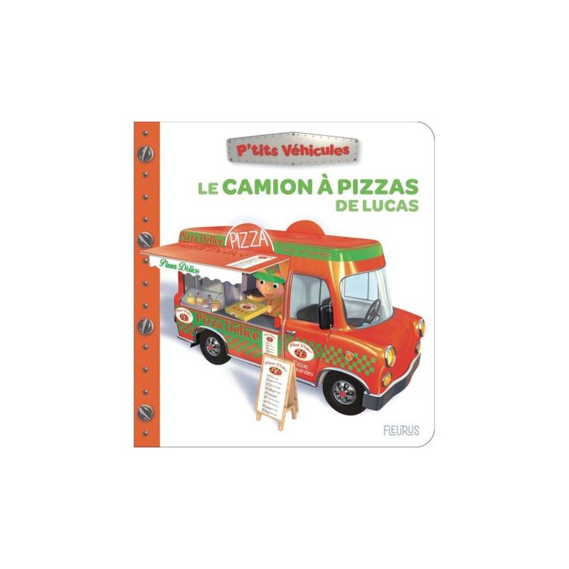 Livre enfant le camion à pizzas de lucas pour découvrir l'univers des camions et des amis de Jardinerie Bordeaux Libourne Gir...