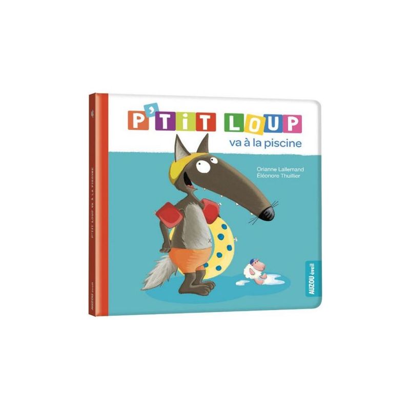 P'tit loup découvre la piscine - livre enfant amusant et éducatif de Jardinerie Bordeaux Libourne Gironde dans C022