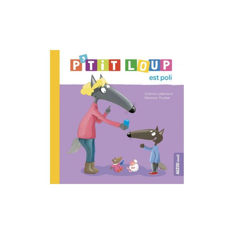 P'tit loup est poli - livre pour enfants sur la politesse et l'amitié de Jardinerie Bordeaux Libourne Gironde dans C022