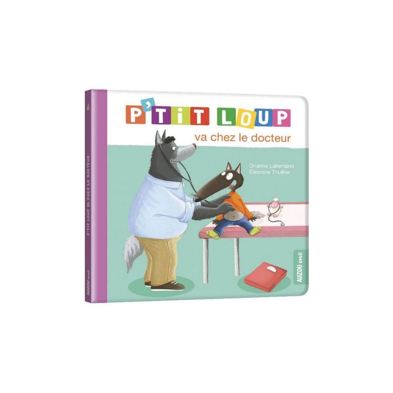 P'tit loup va chez le docteur - livre enfant éducatif et amusant de Jardinerie Bordeaux Libourne Gironde dans C022