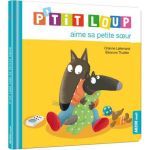 P'tit loup aime sa petite soeur - livre enfant tendre et amusant de Jardinerie Bordeaux Libourne Gironde dans C022