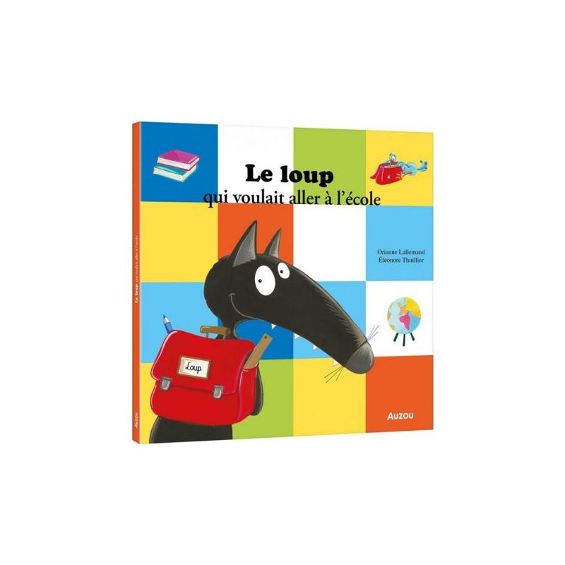 Le loup qui voulait aller à l'école - livre enfant éducatif et amusant de Jardinerie Bordeaux Libourne Gironde dans C022