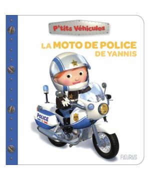 La moto de police de yannis - livre enfant aventure et apprentissage de Jardinerie Bordeaux Libourne Gironde dans C022