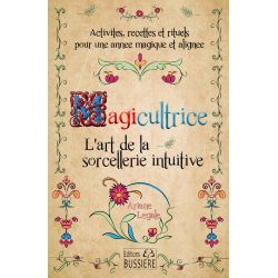 Magicultrice - L'art de la sorcellerie intuitive et des oracles divinatoires de Herboristerie et Esotérisme à Libourne dans D040