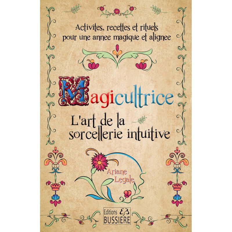 Magicultrice - L'art de la sorcellerie intuitive et des oracles divinatoires de Herboristerie et Esotérisme à Libourne dans D040
