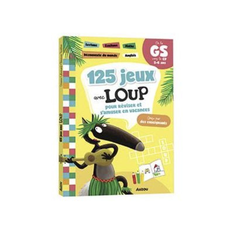 125 JEUX AVEC LOUP - DE LA GS VERS LE CP 5-6 ANS de Jardinerie Bordeaux Libourne Gironde dans C022