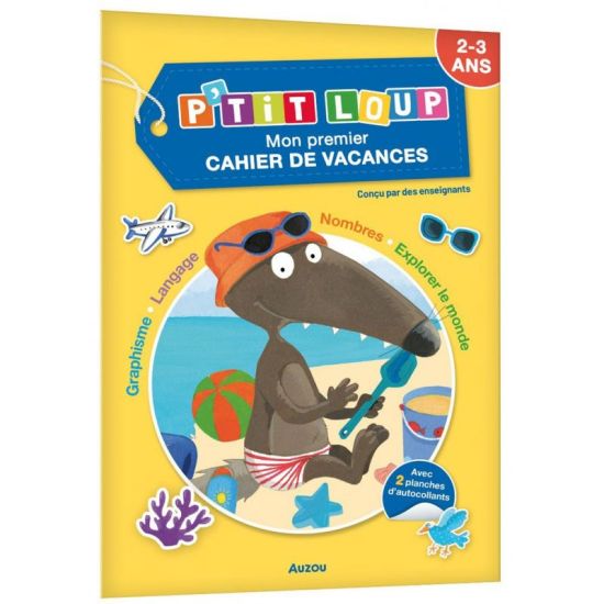 MON PREMIER CAHIER DE VACANCES PTIT LOUP - DES 2 de Jardinerie Bordeaux Libourne Gironde dans C022