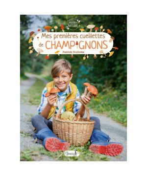 MES PREMIERES CUEILLETTES DE CHAMPIGNONS de Jardinerie Bordeaux Libourne Gironde dans C022