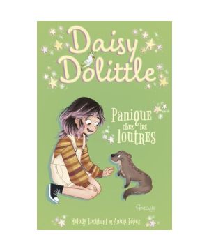 PANIQUE CHEZ LES LOUTRES DAISY DOLITTLE de Jardinerie Bordeaux Libourne Gironde dans C022