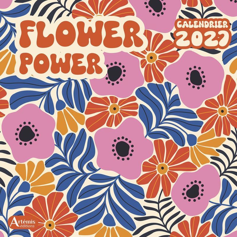CALENDRIER FLOWER POWER 2027 de Jardinerie Bordeaux Libourne Gironde dans C022