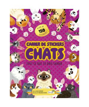 CAHIER DE STICKERS CHATS TOUT CE QUE TU DOIS SAV de Jardinerie Bordeaux Libourne Gironde dans C022