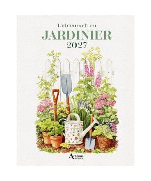 LALMANACH DU JARDINIER 2027 de Jardinerie Bordeaux Libourne Gironde dans C022