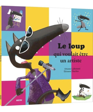 Le loup qui voulait etre un artiste de Jardinerie Bordeaux Libourne Gironde dans 📕Livre pour enfants