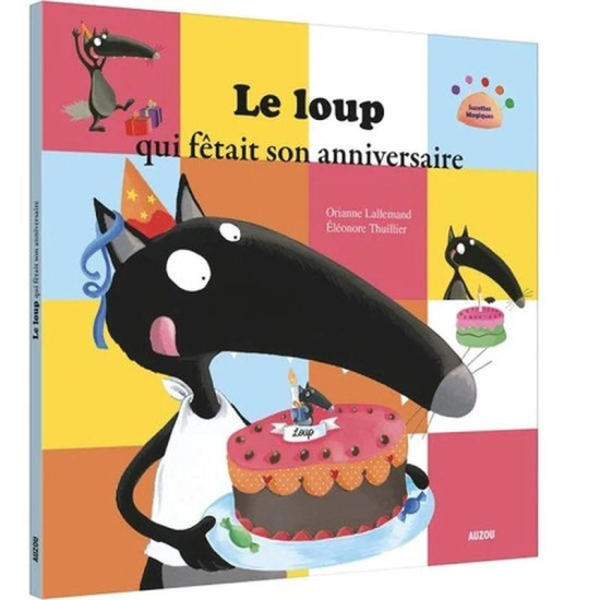 Le loup qui fetait son anniversaire de Jardinerie Bordeaux Libourne Gironde dans 📕Livre pour enfants
