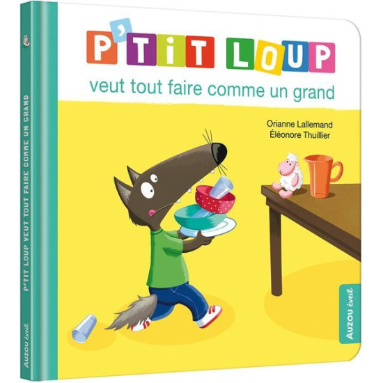 P'tit loup veut tout faire comme un grand de Jardinerie Bordeaux Libourne Gironde dans 📕Livre pour enfants