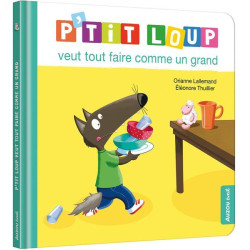 P'tit loup veut tout faire comme un grand de Jardinerie Bordeaux Libourne Gironde dans 📕Livre pour enfants