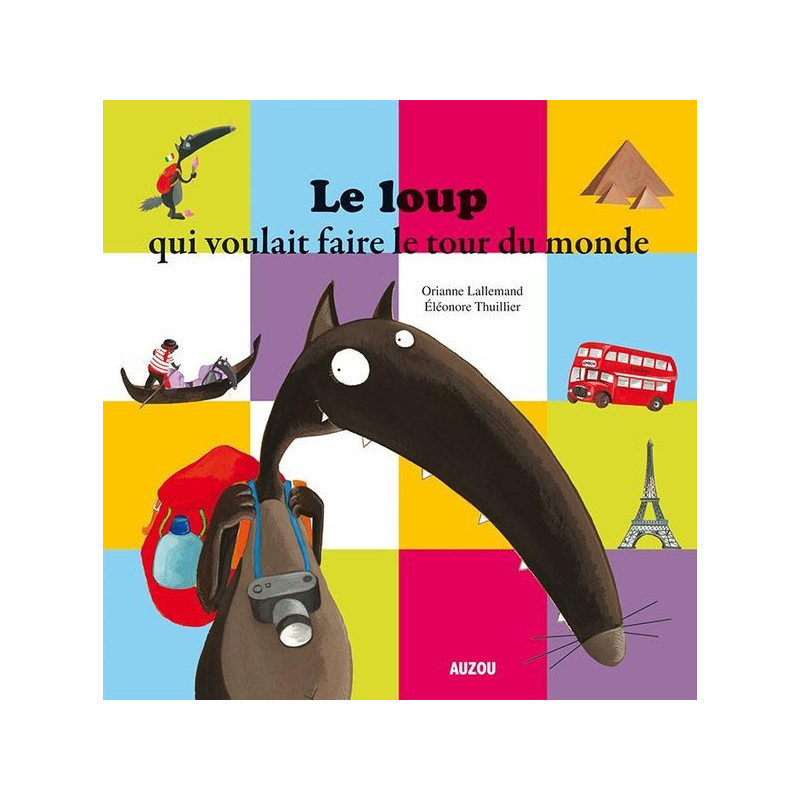 LE LOUP QUI VOULAIT FAIRE LE TOUR DU MONDE de Jardinerie Bordeaux Libourne Gironde dans 📕Livre pour enfants